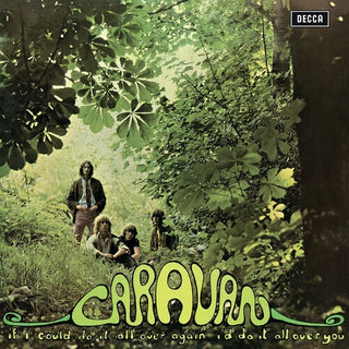Caravan- If I Could Do It All Over Again, I'd Do It All Over You - 180gm Vinyl