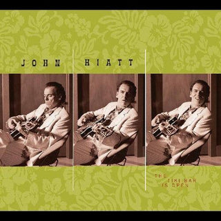 John Hiatt- The Tiki Bar Is Open (Vinyl)