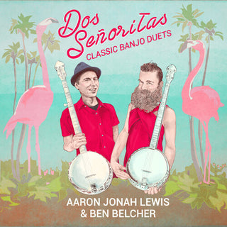 Dos Senoritas- Classic Banjo Duets
