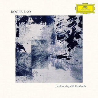 Roger Eno- The Skies, they shift like chords...