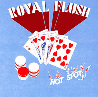 Royal Flush- Hot Spot