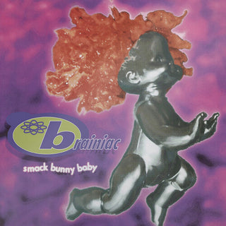 Brainiac- Smack Bunny Baby