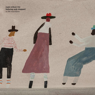 the album cover for Espen Eriksen  Trio / Sheppard,Andy - In The Mountains (Can)