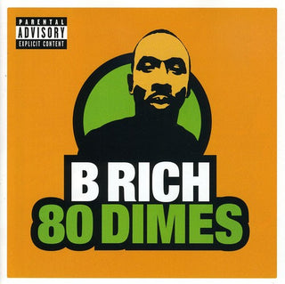 the album cover for B Rich - 80 Dimes