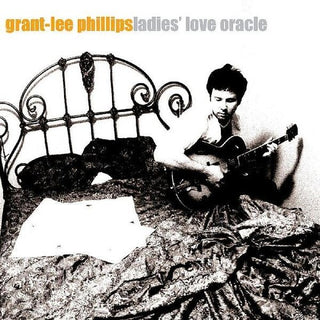 Grant-Lee Phillips- Ladies Love Oracle