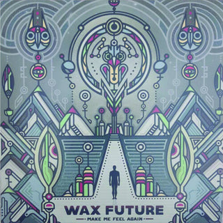 Wax Future- Make Me Feel Again / Keep The Memories