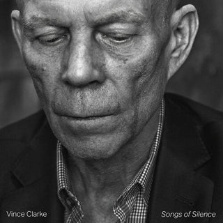 Vince Clarke- Songs of Silence