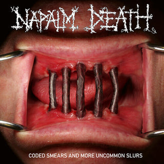 Napalm Death- Coded Smears & More Uncommon Slur