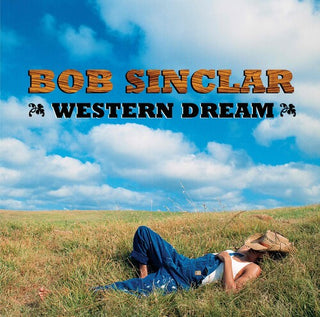 Bob Sinclar- Western Dreams