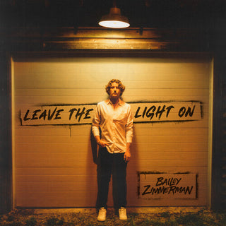 Bailey Zimmerman- Leave The Light On