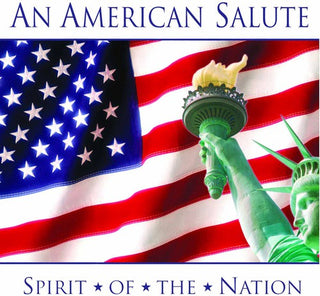 the album cover for American Salute Spirit Of The Nation / Various - An American Salute: Spirit Of The Nation