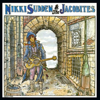 Nikki Sudden / Jacobites- Jangle Town