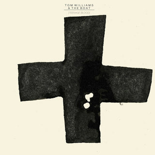 the album cover for Tom Williams & The Boat - Teenage Blood