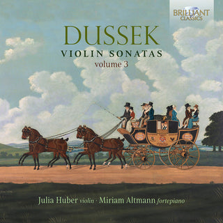 the album cover for Dussek / Altmann / Huber - Violin Sonatas, Vol. 3