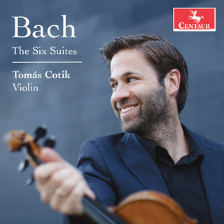 the album cover for J Bach .S. / Cotik - Six Cello Suites (Arr. For Violin By Tomas Cotik)