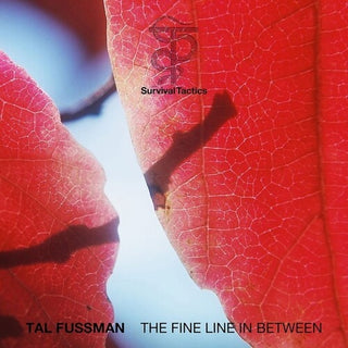 Tal Fussman- The Fine Line in Between