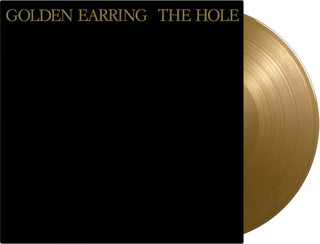 Golden Earring- Hole - Limited & Remastered 180-Gram Gold Colored Vinyl