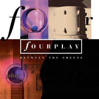 Fourplay- Between the Sheets (30th Anniversary Remastered)