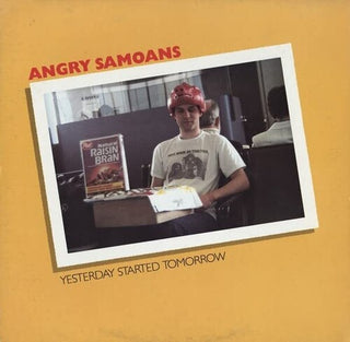 Angry Samoans- Yesterday Started Tomorrow