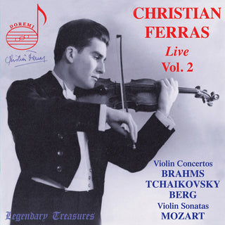 the album cover for Berg / Brahms / Radiosinfonieorchester Berlin - Christian Ferras Live Vol. 2