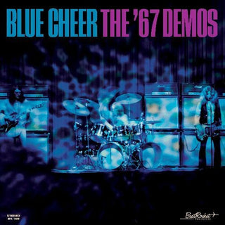 Blue Cheer- The '67 Demos
