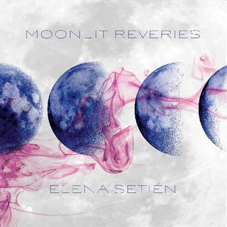 Elena Setién- Moonlit Reveries