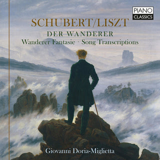 the album cover for Schubert / Miglietta - Der Wanderer; Wander Fantasie Song Transcriptions