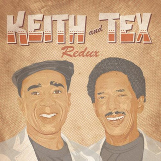 Keith & Tex- Redux