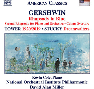 the album cover for Gershwin / Stucky / Miller - Rhapsody In Blue Cuban Overture Second Rhapsody