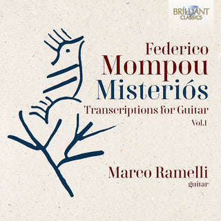 the album cover for Mompou / Ramelli - Misterios - Transcriptions for Guitar Vol.1