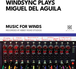 the album cover for Del Aguila / Windsync - Windsync Plays Miguel Del Aguila