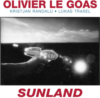 the album cover for Olivier Goas  Le / Traxel,Lucas - Sunland