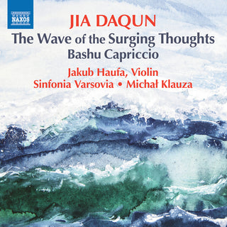 the album cover for Daqun / Klauza / Haufa - Wave Of Surging Thoughts Bashu Capriccio