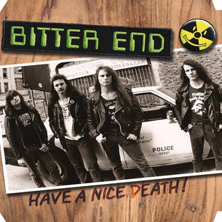 the album cover for Bitter End - Have A Nice Death