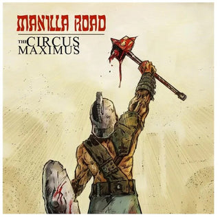 the album cover for Manilla Road - Circus Maximus (Spla)