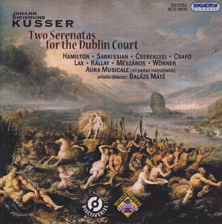 the album cover for Kusser / Hamilton / Sarkissian - Two Serenatas For The Dublin Court