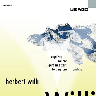the album cover for Willi Eirene - Raume - Geraume Zeit / Various - Willi: Eirene - Raume - Geraume Zeit / Various
