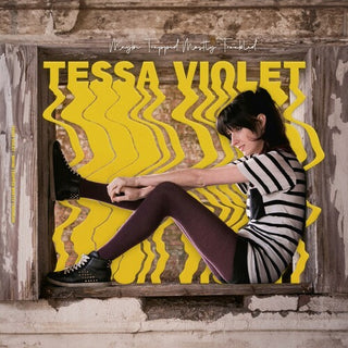 Tessa Violet- Maybe Trapped Mostly Troubled