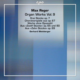 the album cover for Reger / Weinberger - Organ Works Vol. 9 (Hybr)
