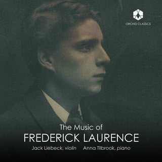 the album cover for Laurence / Tilbrook / Liebeck - Music Of Frederick Laurence