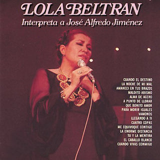 the album cover for Lola Beltran - Interpreta a Jose Alfredo Jimenez