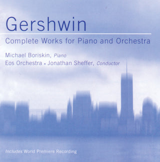 the album cover for G. Gershwin - Complete Works For Piano & Orchestra