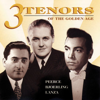the album cover for Jussi BjÃ¶rling - 3 Tenors Of The Golden Age / Various