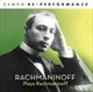 the album cover for S. RACHMANINOFF - Rachmaninoff Plays Rachmaninoff: Zenph Re-Performe