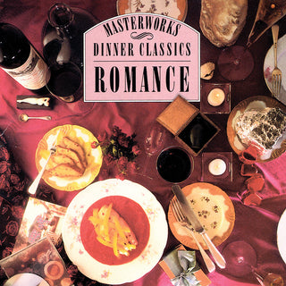the album cover for Dinner Classics: Romance / Various - Dinner Classics: Romance / Various