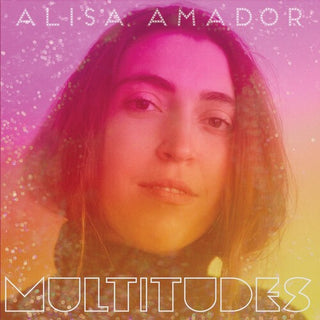 Alisa Amador- Multitudes