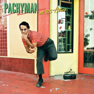 Pachyman- At 333 House