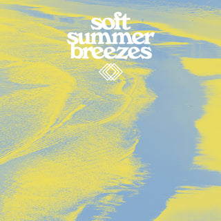 the album cover for Soft Summer Breezes / Various - Soft Summer Breezes / Various