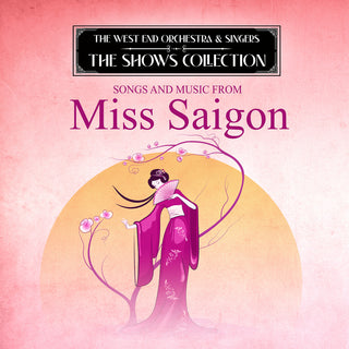 the album cover for West End Orchestra / Criswell, Kim - Performing Songs and Music from Miss Saigon
