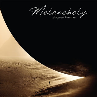 the album cover for Zbigniew Preisner - Melancholy